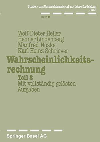 Wahrscheinlichkeitsrechnung, Bd.2: Mit vollständig gelösten Aufgaben