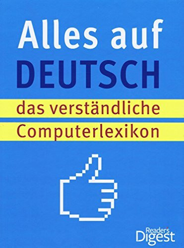 Alles auf Deutsch: das verständliche Computerlexikon