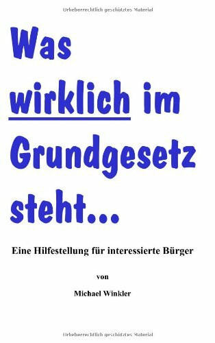 Was Wirklich Im Grundgesetz Steht...