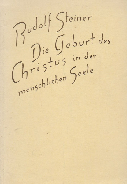 Die Geburt des Christus in der menschlichen Seele