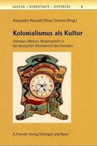 Kolonialismus als Kultur