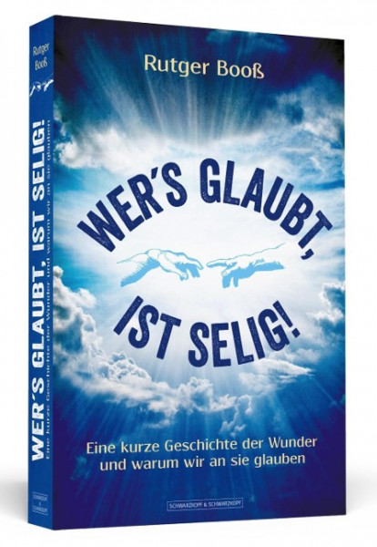 Wer´s glaubt, ist selig!