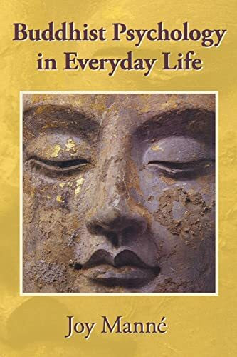 Buddhist Psychology in Everyday Life