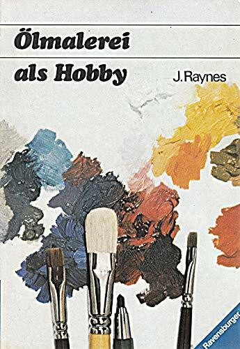 Ölmalerei als Hobby