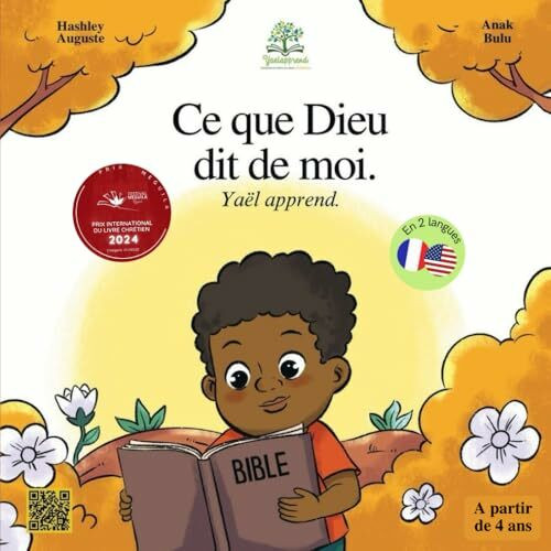 Ce que Dieu dit de moi - Yaël apprend - Histoire chrétienne pour enfant à partir de 4 ans. Apprendre la parole de Jésus Christ à travers des versets.: Yaël apprend - tome 3: yael apprend à dire