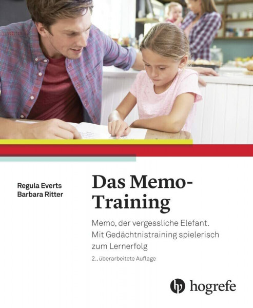 Das Memo-Training: Memo, der vergessliche Elefant. Mit Gedächtnistraining spielerisch zum Lernerfolg