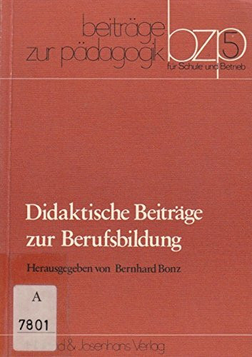 Didaktische Beiträge zur Berufsbildung