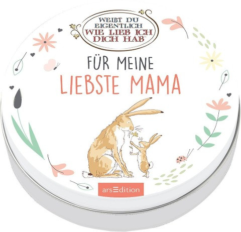 Weißt du eigentlich, wie lieb ich dich hab? Für meine liebste Mama