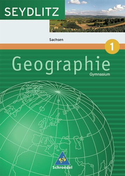 Seydlitz Geographie - Ausgabe 2004 für Gymnasien in Sachsen: Schülerband 1 ( Kl. 5 )