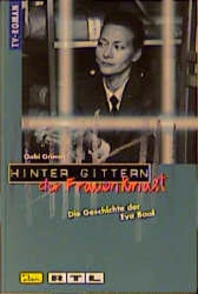 Hinter Gittern, der Frauenknast, Bd.14, Die Geschichte der Eva Baal