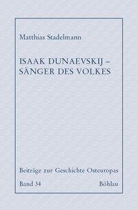 Isaak Dunaevskij - Sänger des Volkes