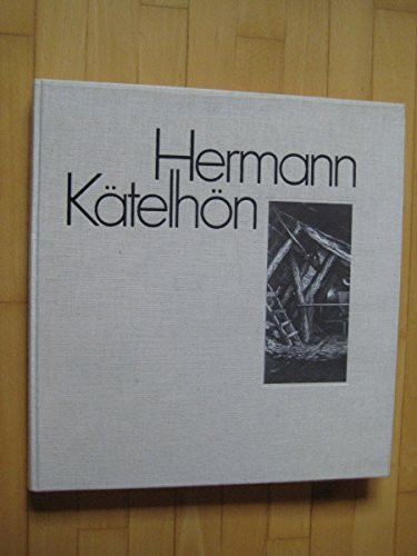 Hermann Kätelhön - Leben und Werk