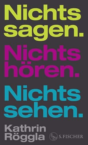 Nichts sagen. Nichts hören. Nichts sehen.