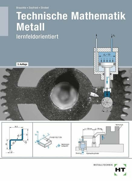 Technische Mathematik Metall: lernfeldorientiert
