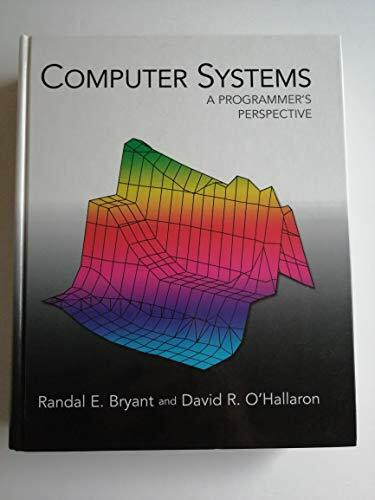 Computer Systems: A Programmer's Perspective: A Programmer's Perspective: United States Edition