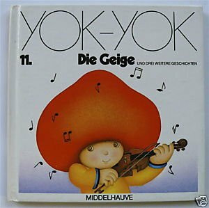 YOK-YOK 11. DIE GEIGE und drei weitere Geschichten