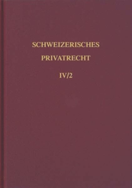 Schweizerisches Privatrecht, 8 Bde. in Tl.-Bdn., Bd.4/2, Erbrecht