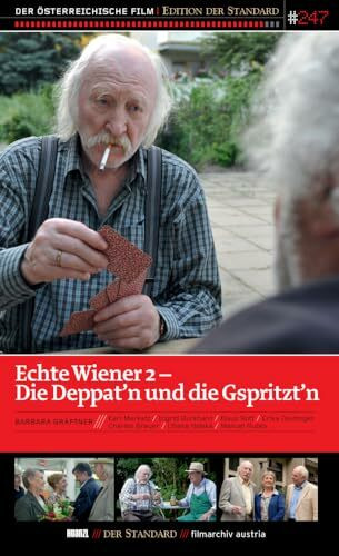 Echte Wiener 2: Die Deppat'n und die Gspritzt'n
