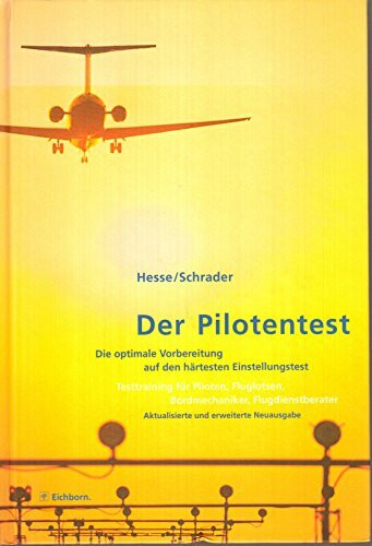 Der Pilotentest: Die optimale Vorbereitung auf den härtesten Einstellungstest