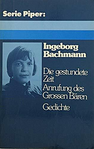 Die gestundete Zeit / Anrufung des Großen Bären. Gedichte.