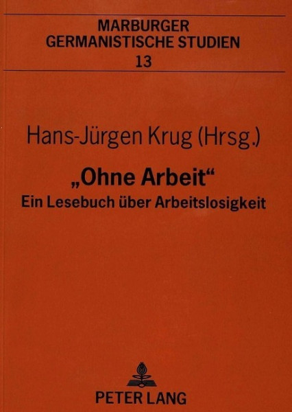 «Ohne Arbeit»