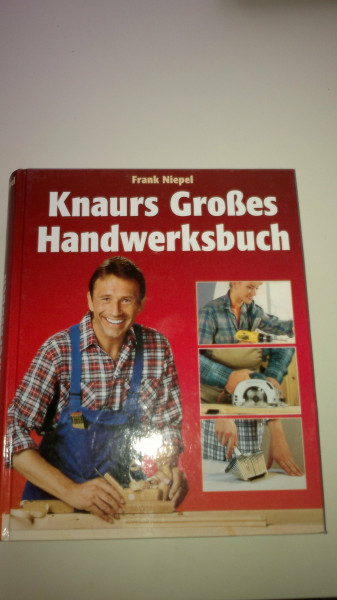 Knaurs Grosses Handwerksbuch