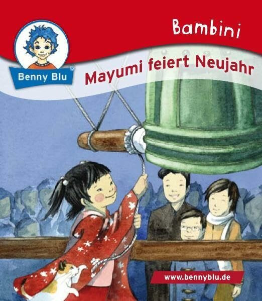 Bambini Mayumi feiert Neujahr (Benny Blu Bambini)