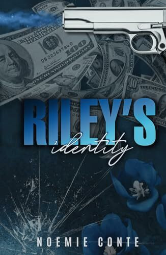 RILEY'S IDENTITY