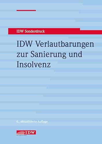 IDW Verlautbarungen zur Sanierung und Insolvenz