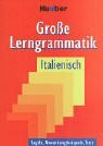 Große Lerngrammatik Italienisch