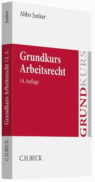 Grundkurs Arbeitsrecht (Grundkurse)