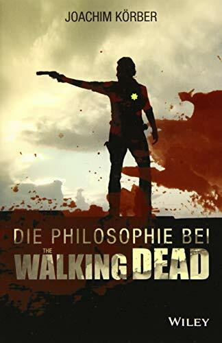 Die Philosophie bei "The Walking Dead"