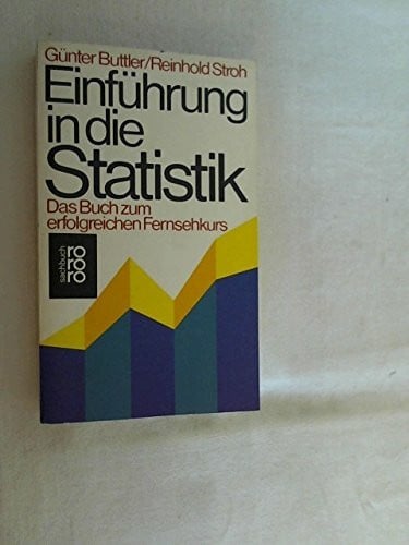 Einführung in die Statistik: Das Buch zum erfolgreichen Fernsehkurs