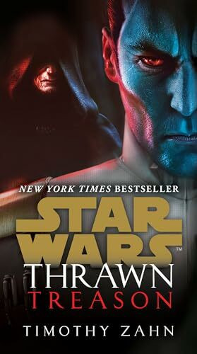 Thrawn: Treason (Star Wars) (Star Wars: Thrawn, Band 3)