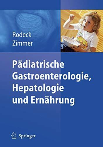 Pädiatrische Gastroenterologie, Hepatologie und Ernährung