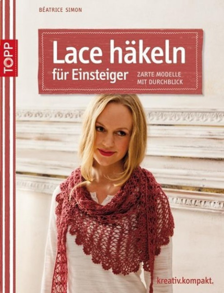 Lace häkeln für Einsteiger