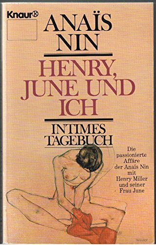 Henry, June und ich. Intimes Tagebuch.
