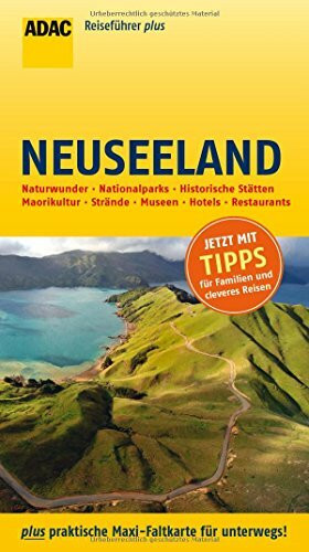 ADAC Reiseführer plus Neuseeland: mit Maxi-Faltkarte zum Herausnehmen