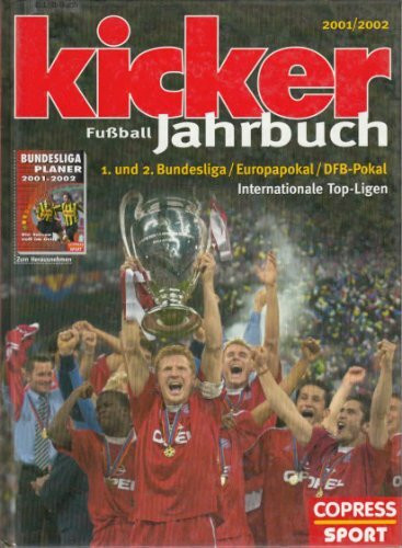 Kicker Fussball-Jahrbuch 2001/2002: Bildband und Bundesliga-Planer zusammen