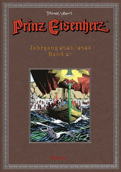 Prinz Eisenherz. Yeates-Jahre: Bd. 27: Jahrgang 2023/2024