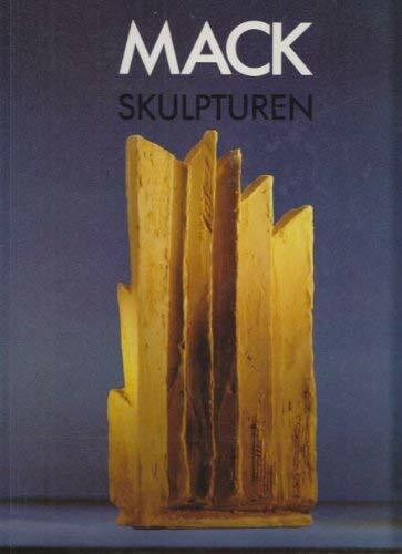 Mack. Skulpturen 1953 - 1986