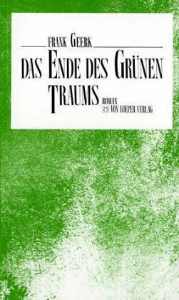Das Ende des Grünen Traums