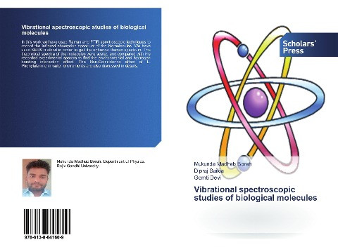 Vibrational spectroscopic studies of biological molecules