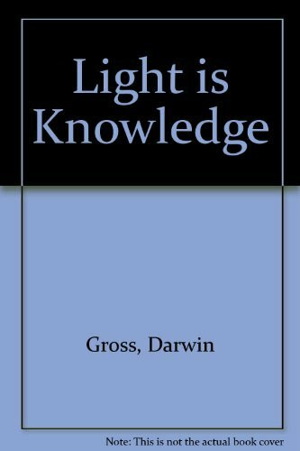 Light Is Knowledge