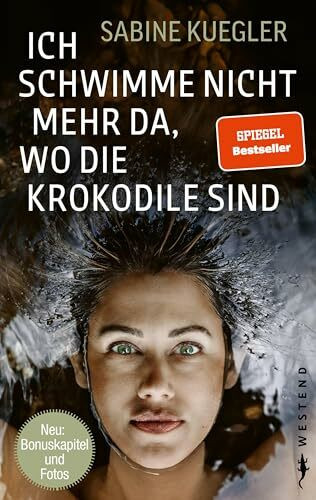 Ich schwimme nicht mehr da, wo die Krokodile sind: Sonderausgabe mit Fotos