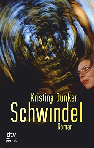 Schwindel: Thriller