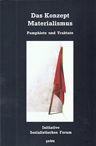 Das Konzept Materialismus: Pamphlete und Traktate