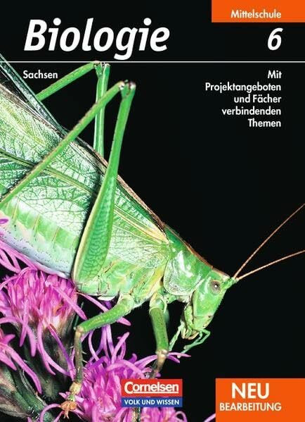 Biologie - Ausgabe Volk und Wissen - Mittelschule Sachsen: 6. Schuljahr - Schülerbuch