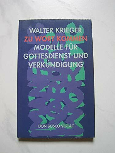 Zu Wort kommen - Modelle für Gottesdienst und Verkündigung