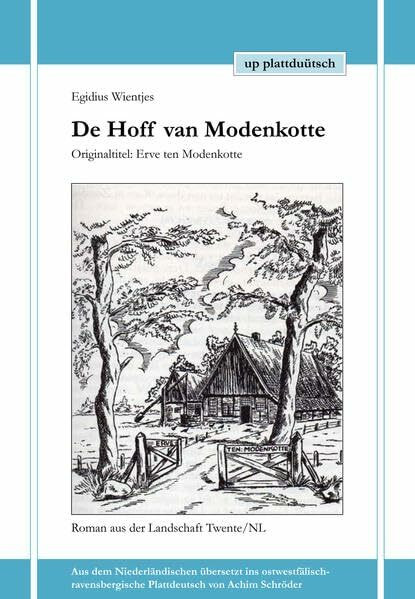 De Hoff van Modenkotte: Roman aus der Landschaft Twente/NL